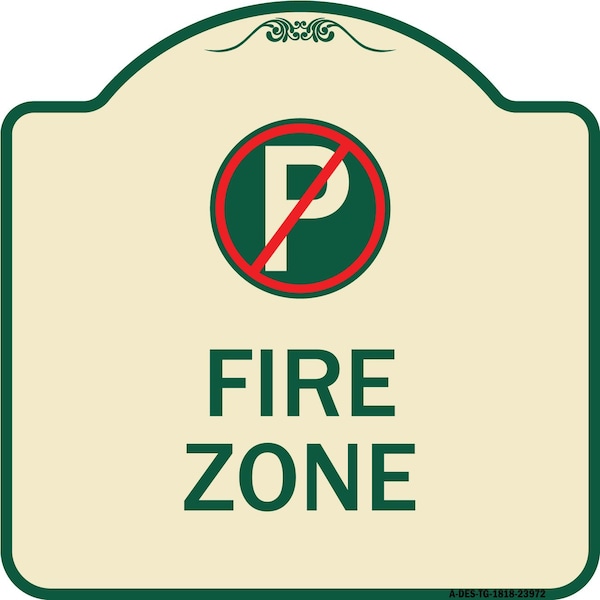 Signmission Fire Zone No Parking Symbol Heavy-Gauge Aluminum Architectural Sign, 18" x 18", TG-1818-23972 A-DES-TG-1818-23972 - main